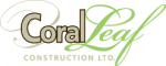 Coral Leaf Construction Ltd.